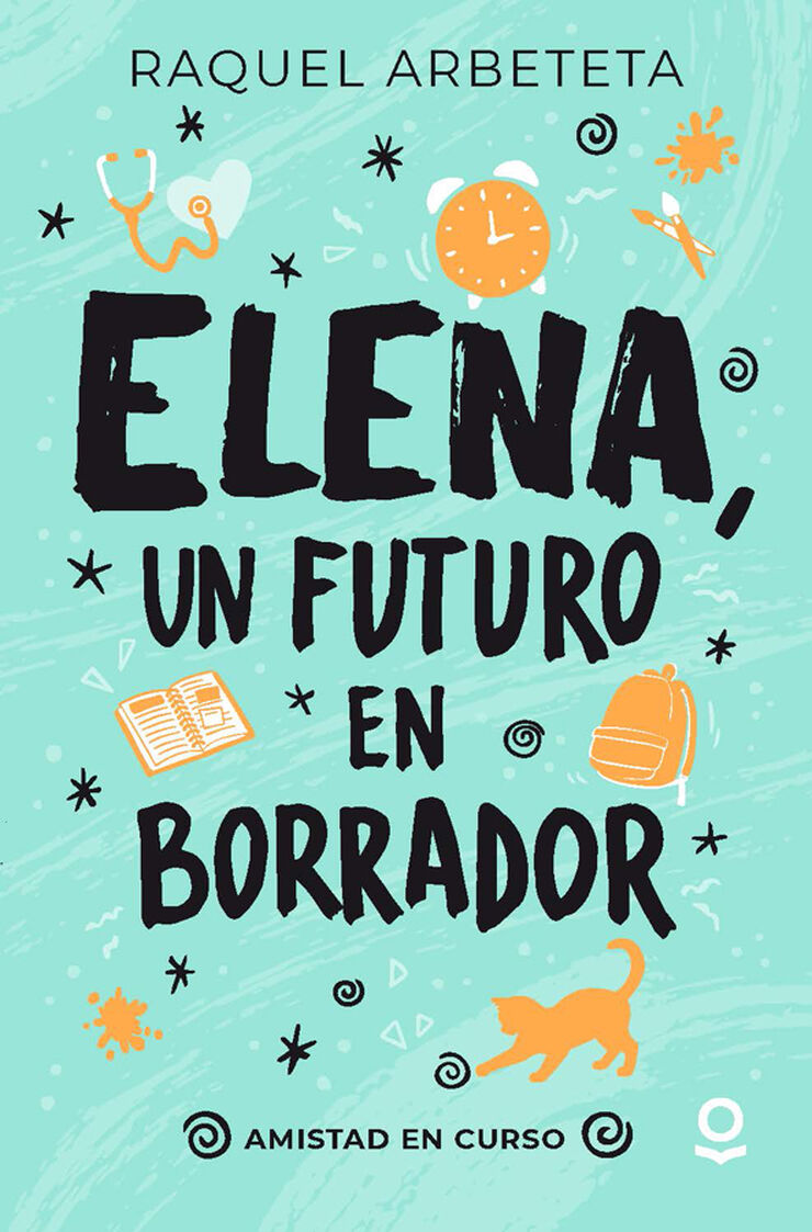 Elena, un futuro en borrador. Amistad en curso