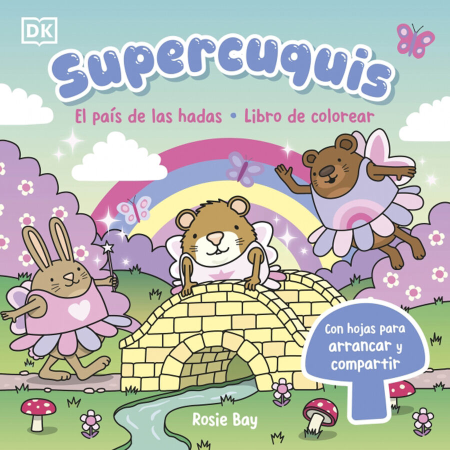 Supercuquis El pa&iacute;s de las hadas: Libro de colorear