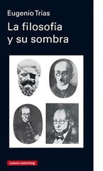 La filosofía y su sombra La filosofía y su sombra
