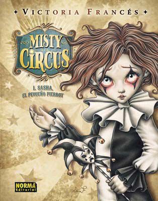 Misty Circus 1. Sasha, el peque&ntilde;o Pierrot