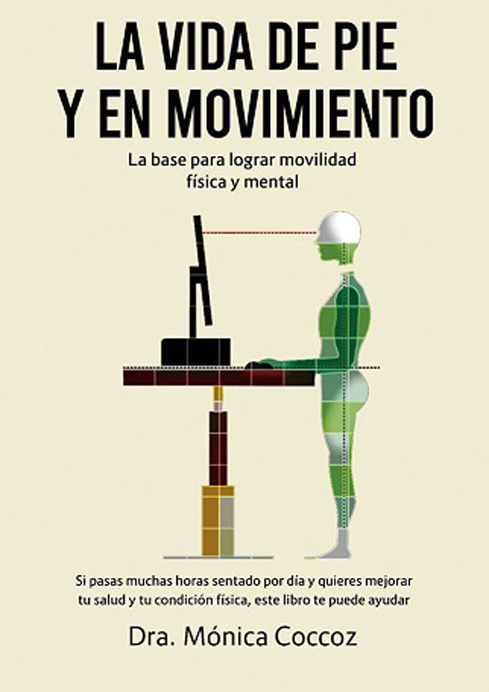 La vida de pie y en movimiento