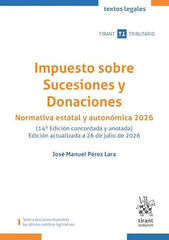 Impuesto sobre Sucesiones y Donaciones 14&ordf; Edici&oacute;n