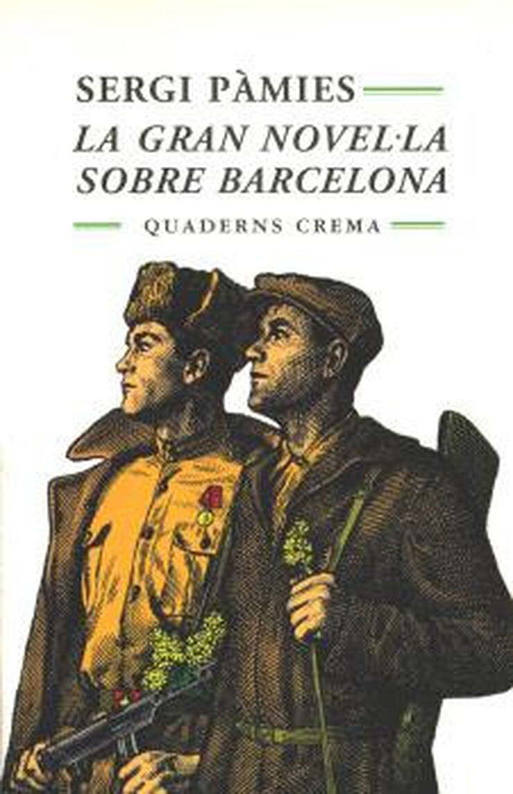 La gran novel·la sobre Barcelona