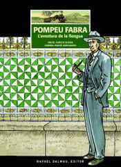 Pompeu Fabra: l'aventura de la llengua Pompeu Fabra: l'aventura de la llengua