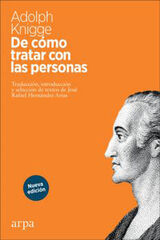 De cómo tratas con las personas De cómo tratas con las personas