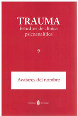 Trauma. Estudios de clínica psicoanalítica Trauma. Estudios de clínica psicoanalítica