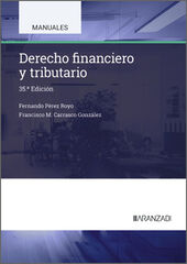 Derecho Financiero y Tributario Derecho Financiero y Tributario