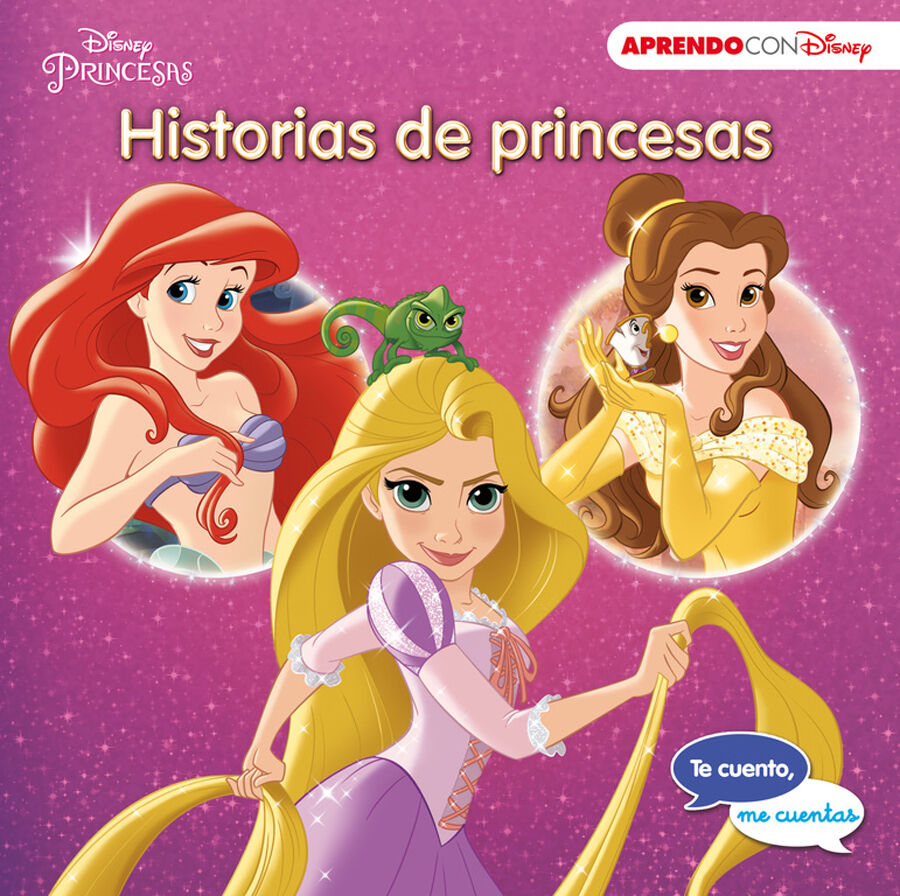 Historias de princesas. Te cuento, me cuentas (Cuentos Disney)