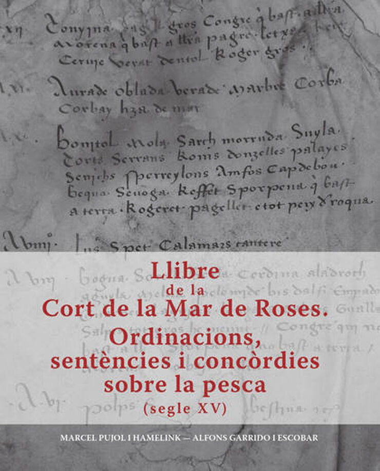 El Llibre de la Cort de la Mar de Roses