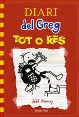 Diari del Greg 11. Tot o res Diari del Greg 11. Tot o res