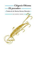 PESCADORS, ELS