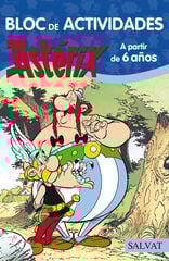 Bloc de actividades Astérix. A partir de 6 años Bloc de actividades Astérix. A partir de 6 años