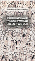 Intervención psicosocial y evaluación de programas en el ámbito de la salut Intervención psicosocial y evaluación de programas en el ámbito de la salut