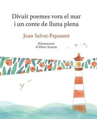 Divuit poemes vora el mar i un conte de lluna plena Divuit poemes vora el mar i un conte de lluna plena