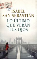 Lo último que verán tus ojos Lo último que verán tus ojos