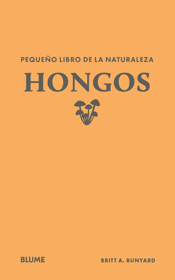 Peque&ntilde;o libro de la naturaleza. Hongos