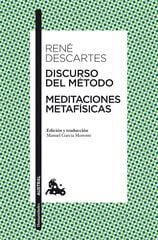 Discurso del método. Meditaciones metafísicas Discurso del método. Meditaciones metafísicas