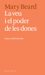 La veu i el poder de les dones La veu i el poder de les dones