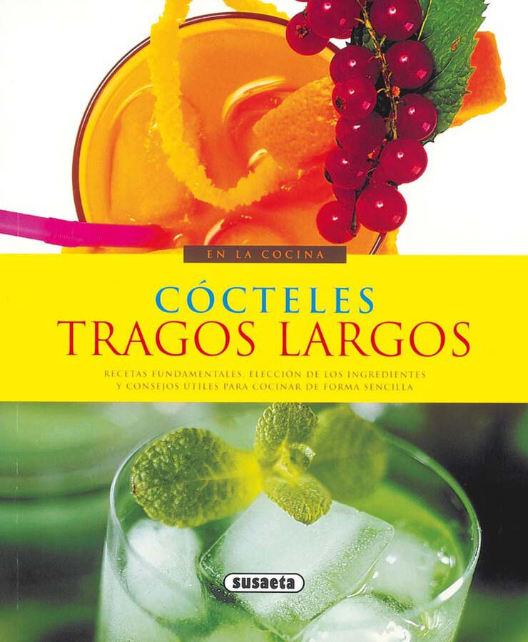 Cócteles. Tragos largos