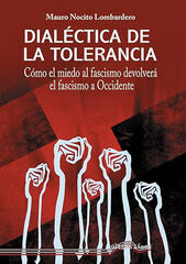 Dialéctica de la tolerancia Dialéctica de la tolerancia