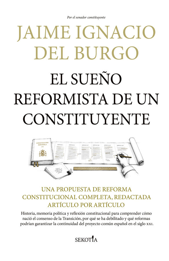 El sue&ntilde;o reformista de un constituyente