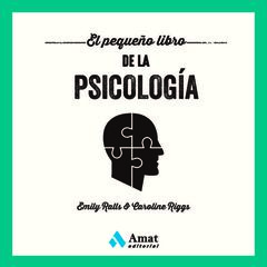 El pequeño libro de la psicología El pequeño libro de la psicología