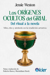 Los Orígenes ocultos del grial Los Orígenes ocultos del grial
