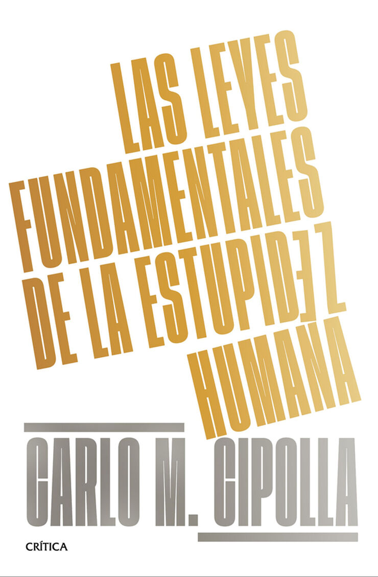 Las leyes fundamentales de la estupidez humana