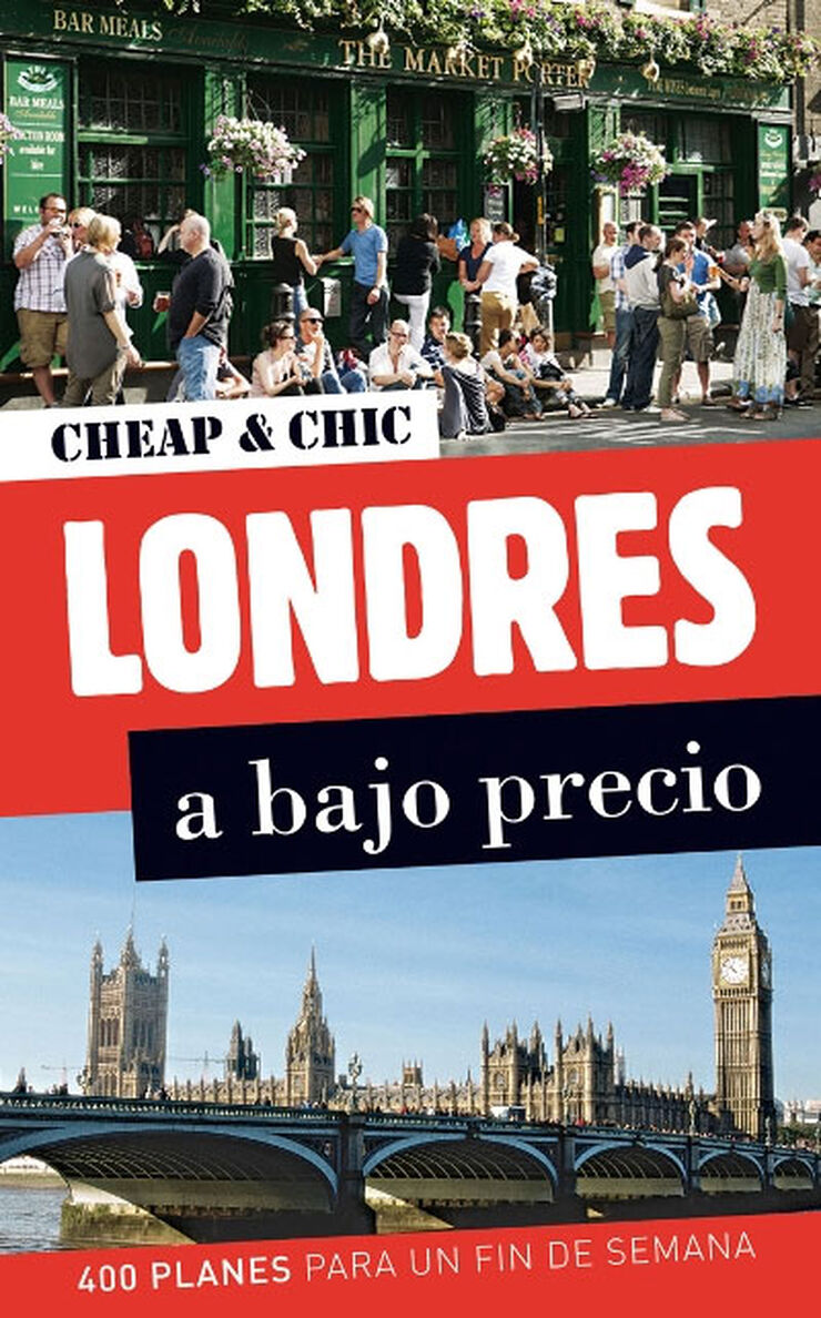 Londres. Cheap and Chic