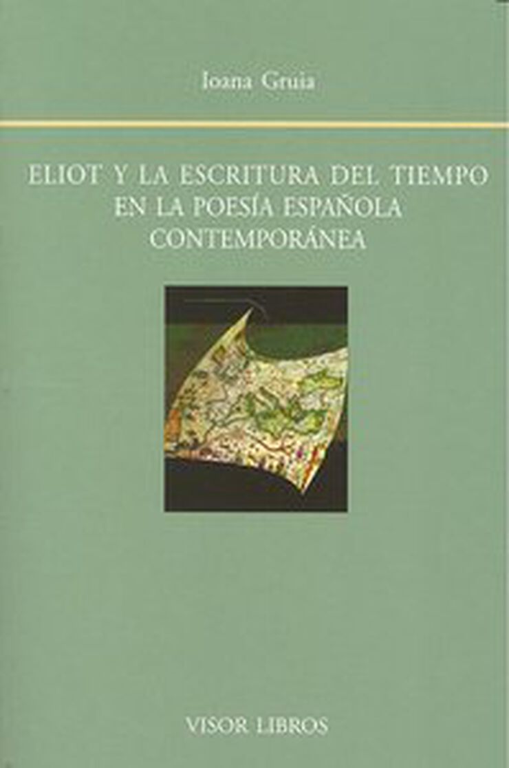 Eliot y la escritura del tiempo en la poes¡a española contemporánea