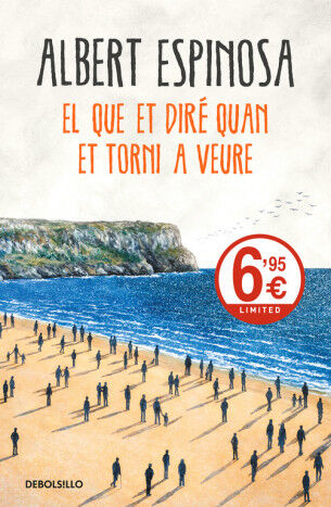 El que et dir&eacute; quan et torni a veure