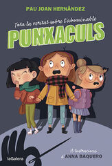 Tota la veritat sobre l'abominable Punxaculs Tota la veritat sobre l'abominable Punxaculs