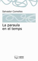 La paraula en el temps La paraula en el temps