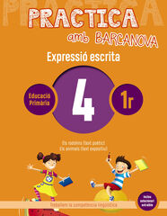 Practica amb Barcanova 4 Expressió Escrita Practica amb Barcanova 4 Expressió Escrita