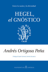 Hegel, el gnóstico Hegel, el gnóstico