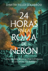 24 horas en la Roma de Nerón 24 horas en la Roma de Nerón