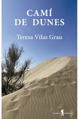 Camí de dunes Camí de dunes