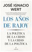 Los Años De Rajoy