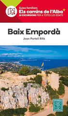 Baix Empordá - Camins de l'alba Baix Empordá - Camins de l'alba