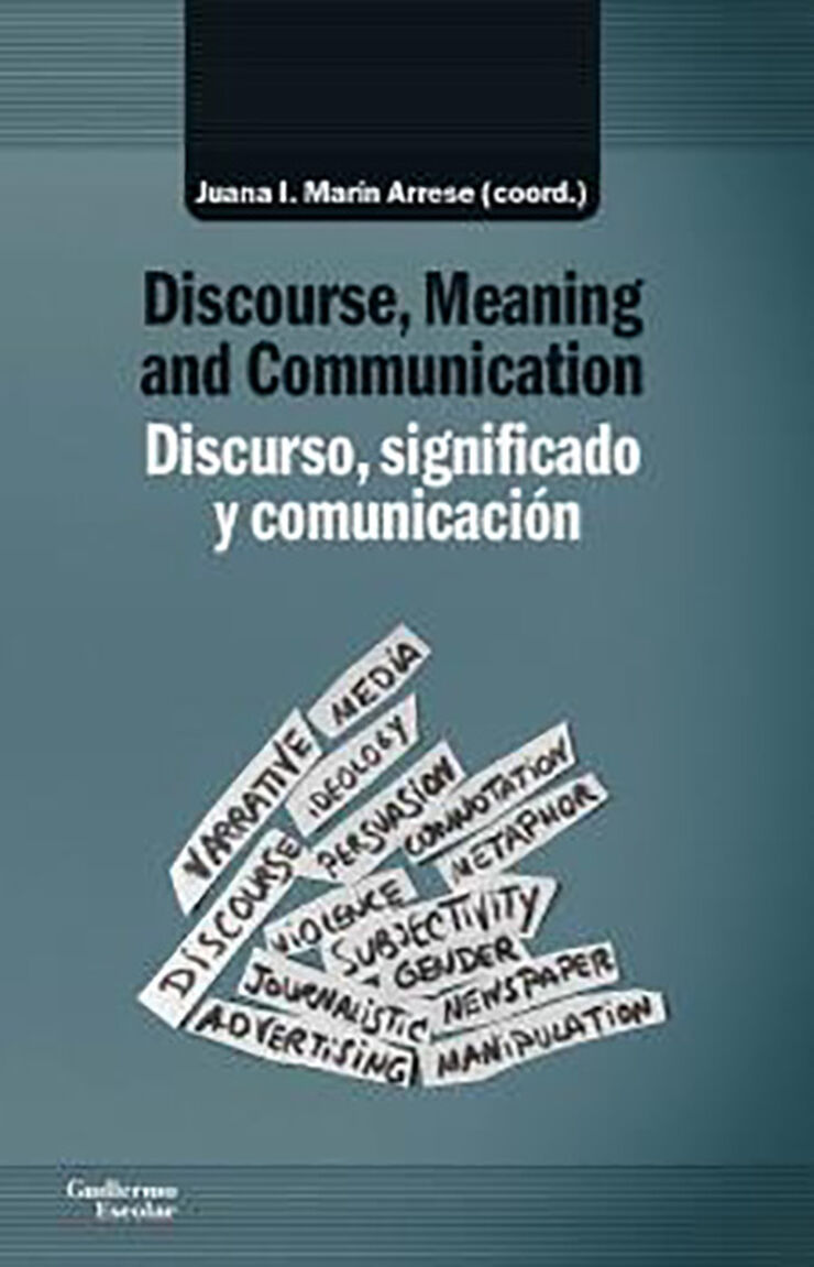 Discurso, Significado Y Comunicación / Discourse, Meaning and Communication