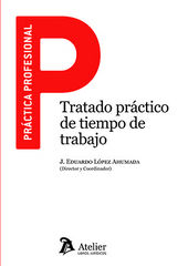 Tratado pr&aacute;ctico de tiempo de trabajo.