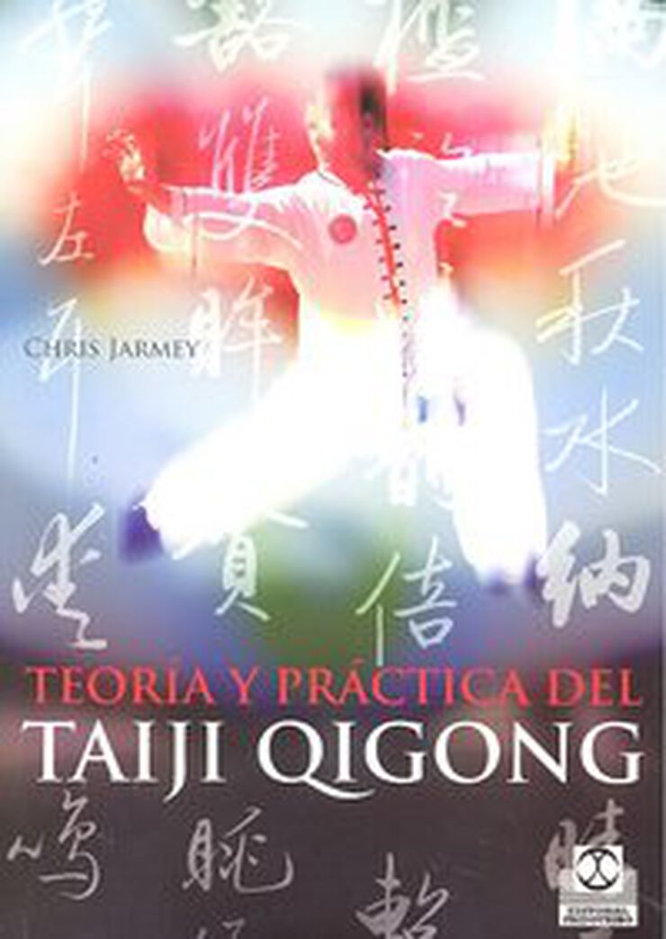 Teoría y práctica del Taiji Qigong