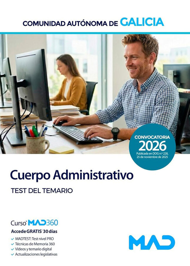 Cuerpo Administrativo de la Administraci&oacute;n General de la Comunidad Aut&oacute;noma de Galicia. Test del temario