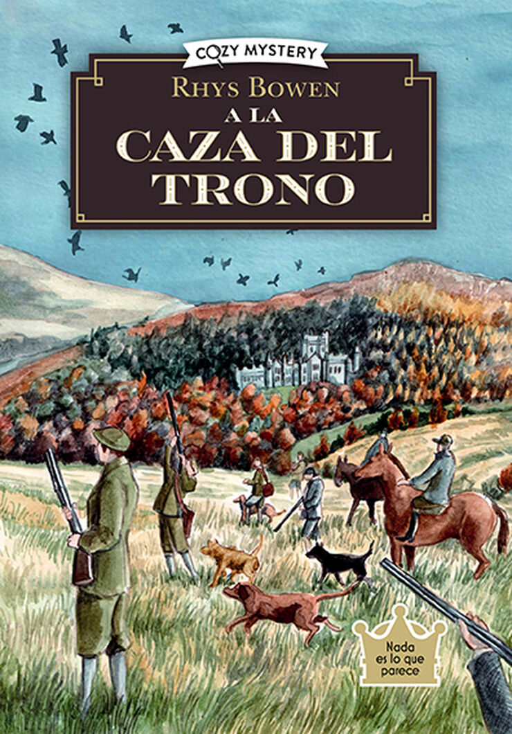 A la caza del trono (Cozy Mystery)