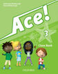 Ace! 3. Class book and Songs Cd Pack