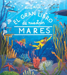 El gran libro de nuestros mares El gran libro de nuestros mares