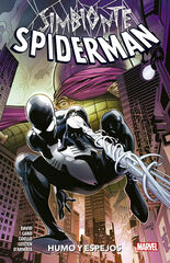 Spiderman. Simbionte 1. Humo y espejos Spiderman. Simbionte 1. Humo y espejos
