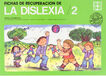 Fichas de Recuperacin de la Dislexia 2. Elemental