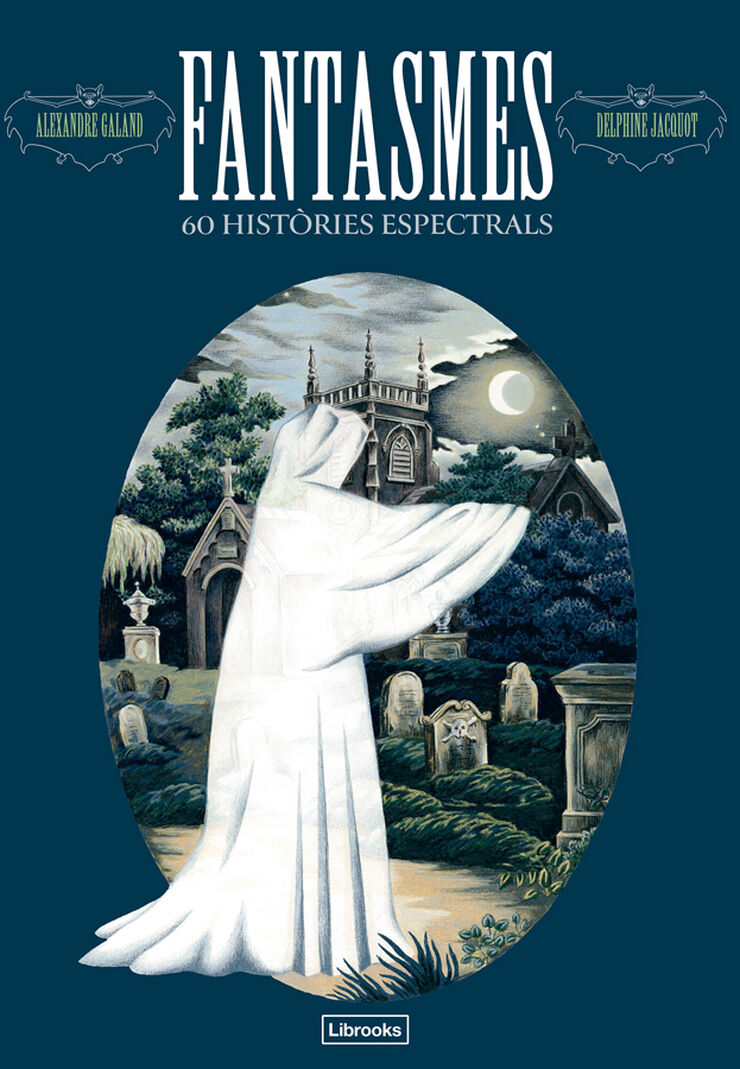 Fantasmes. 60 històries espectrals