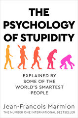 The psychology of stupidity The psychology of stupidity